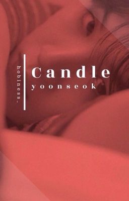 CANDLE  - yoonseok