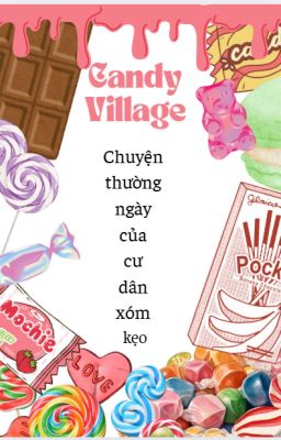 Candy Village - Chuyện thường ngày của cư dân xóm kẹo //SEVENTEEN//