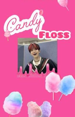 Candyfloss [CHANMIN]