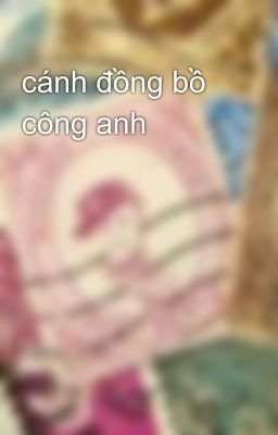 cánh đồng bồ công anh