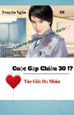 Cảnh Sát Đại Nhân! Xin Thả Tôi Đi ^_^