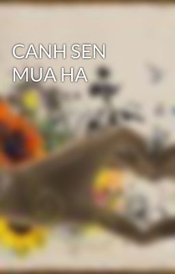 CANH SEN MUA HA