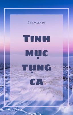 [Canmaker] Tinh mục tụng ca