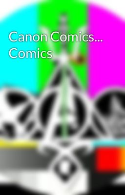 Canon Comics... Comics