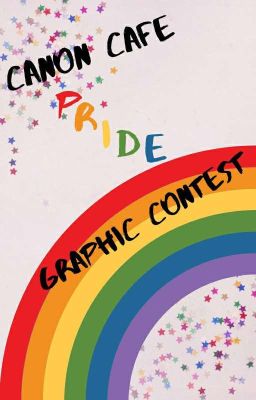 ❤️💜Canon Pride Graphic Contests 💛💚 |See You Next June|