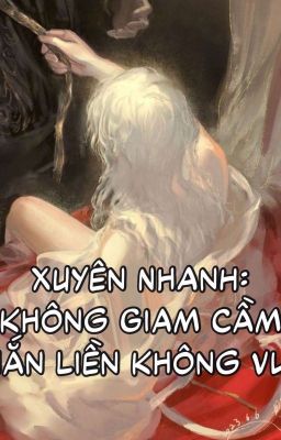 [Cao h, Np] Không giam cầm, ngươi liền không vui sao?