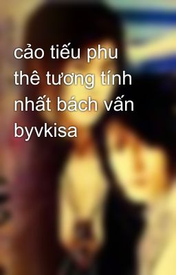 cảo tiếu phu thê tương tính nhất bách vấn byvkisa