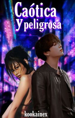 Caótica y peligrosa » Jeon Jungkook