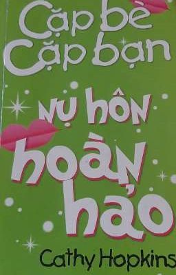 CẶP BÈ CẶP BẠN: NỤ HÔN HOÀN HẢO