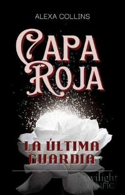 Capa Roja - La Última Guardia