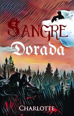 Capitulo III: Sangre Dorada