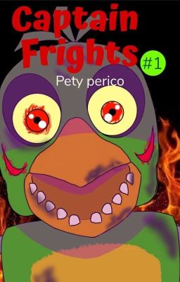 Captain Frights #1 -Pety perico-  [versión Antigua]