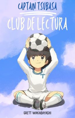 Captain Tsubasa - Club de Lectura