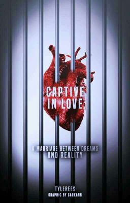 Captive in love