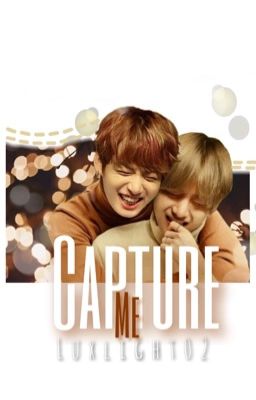 Capture me // ᴋᴛʜ x ᴊᴊᴋ