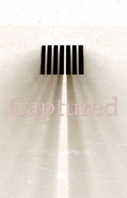 Captured