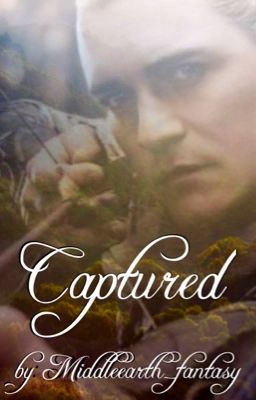 Captured (Legolas fanfiction)