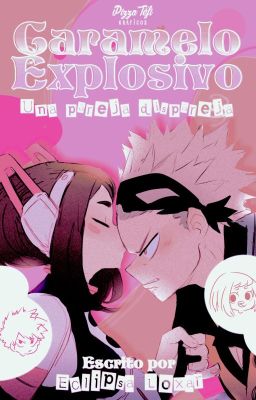 Caramelo Explosivo -Kacchako