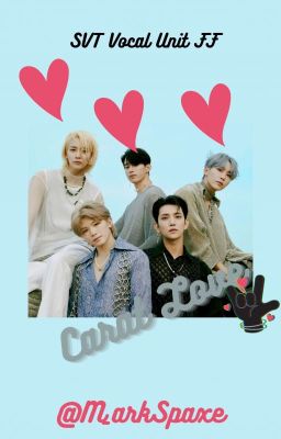 Carat Love 💕 | SVT Vocal Unit FF ✅