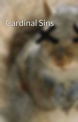 Cardinal Sins