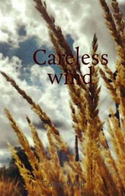 Careless wind