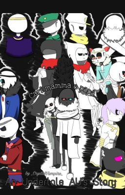 Cari mamma e papà... (An Undertale AU's story)