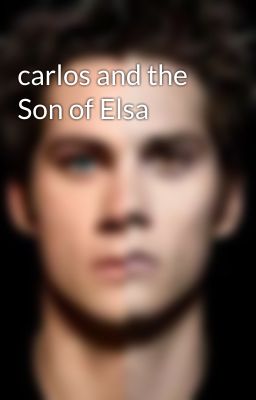 carlos and the Son of Elsa 