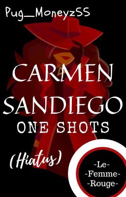 Carmen Sandiego One Shots