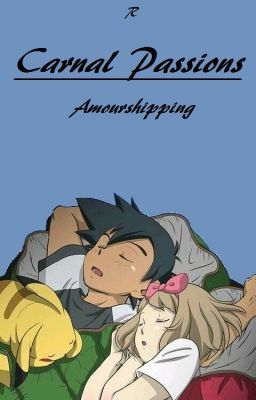 Carnal Passions - Amourshipping