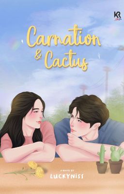 Carnation & Cactus | TAMAT (Tersedia Cetak & Ebook)