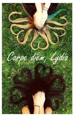 Carpe diem, Lydia