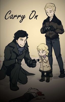 Carry On | A BBC Sherlock Fanfic