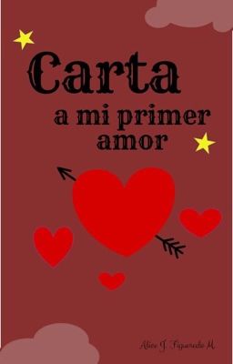 Carta a mi primer amor 