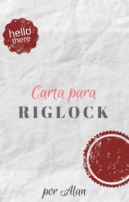 Carta para Riglock.