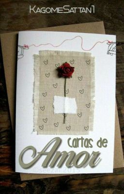 Cartas De Amor [InuKag] 