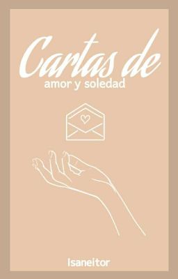 ✎┇Cartas de amor  y soledad