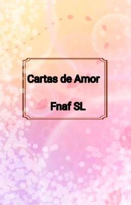 Cartas 💌(Fnaf SL)