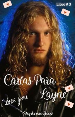 Cartas Para Layne # Libro 3 (Layne Staley)