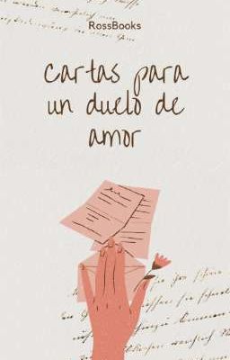 Cartas para un duelo de amor