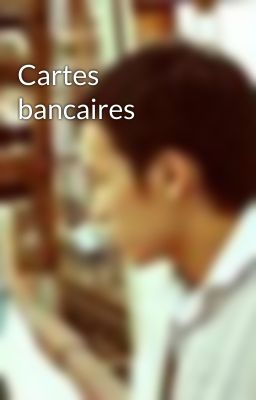 Cartes bancaires