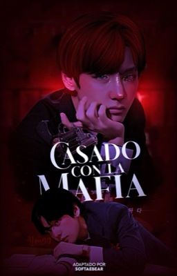 casado con la mafia ☆ taekook