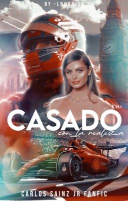 Casado Con La Realeza【 carlos sainz jr 】