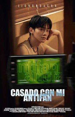 Casado con mi antifan. [ ChenMin - Español.]