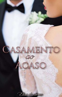 Casamento ao acaso (Pausada)