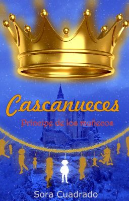 Cascanueces. Príncipe de los muñecos