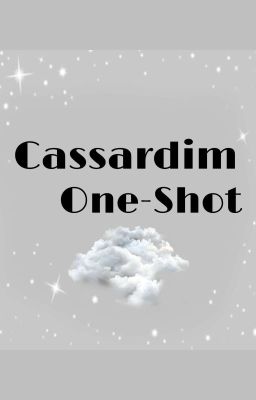 Cassardim One Shot