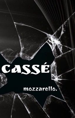 cassé