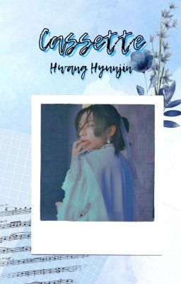 Cassette | Hwang Hyunjin