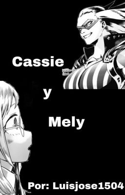 Cassie y Mely 