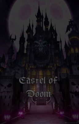 CASTEL OF DOOM